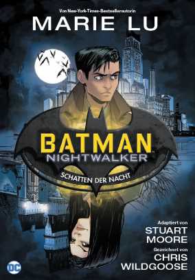 Batman - Nightwalker - Schatten der Nacht