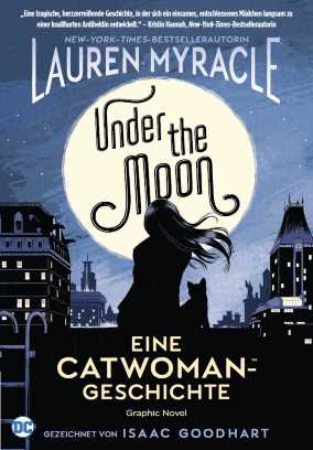Under the Moon - Eine Catwoman-Geschichte