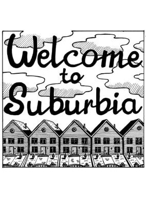 Welcome to Suburbia