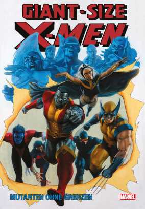 Giant-Size X-Men - Mutanten ohne Grenzen