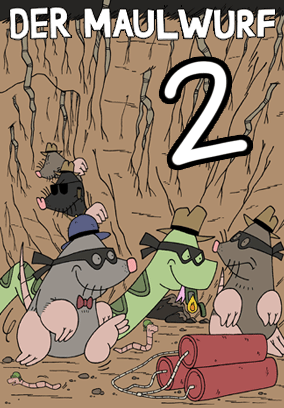 Der Maulwurf (Teil 2)