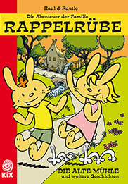 Die Abenteuer  der Familie Rappelrübe