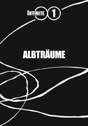 Infinite - Kapitel 1 - Albträume