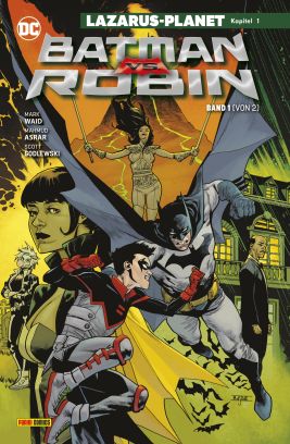 Batman vs. Robin 1 - Lazarus-Planet Kapitel 1