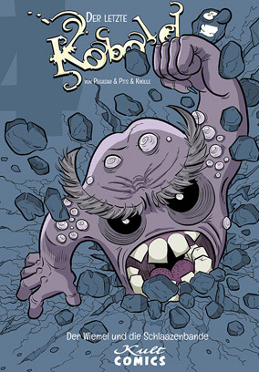 Der letzte Kobold 4 – Der Wiemel und die Schlaazenbande