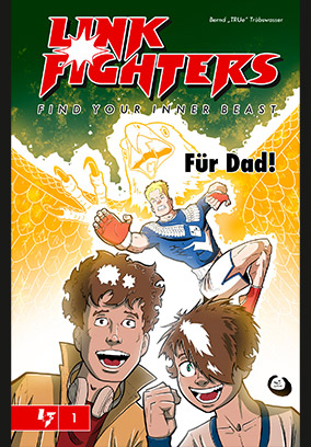 LINK FIGHTERS – Für Dad!