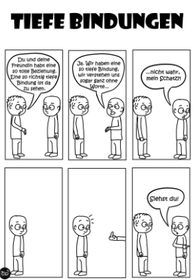Tiefe Bindungen