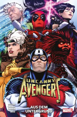 Uncanny Avengers - Aus dem Untergrund