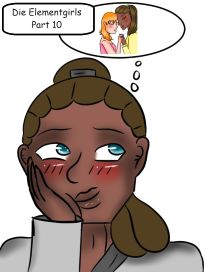 Die Elementengirls Part 10