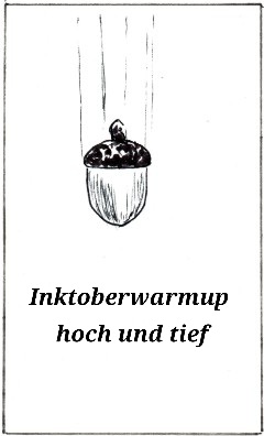 Inktoberwarmup "Hoch und Tief "