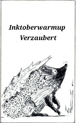 Inktoberwarmup "verzaubert "