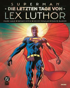 Superman - Die letzten Tage von Lex Luthor