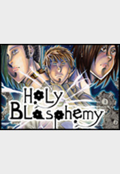 Holy Blasphemy 1: Trilogie