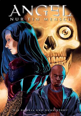 Angel: Nur ein Mensch - Die Illyria und Gun Story!