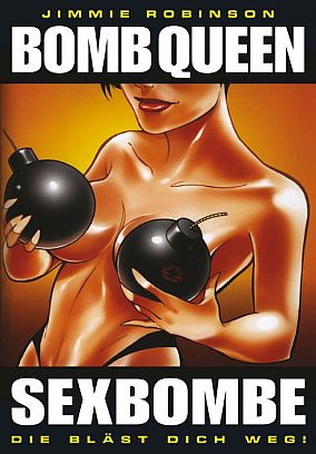 Bomb Queen 1: Sexbombe
