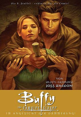 Buffy - The Vampire Slayer, 8. Staffel, Band 7: Im Angesicht der Dämmerung!