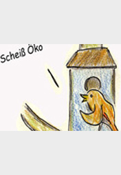 Scheiß Öko