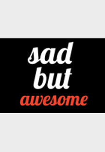 sadbutawesome (KW 29)