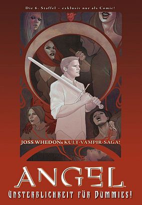 Angel, Unsterblichkeit für Dummies, Staffel 6