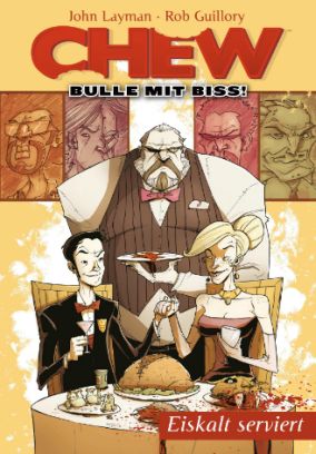 Chew - Bulle mit Biss 3: Eiskalt serviert