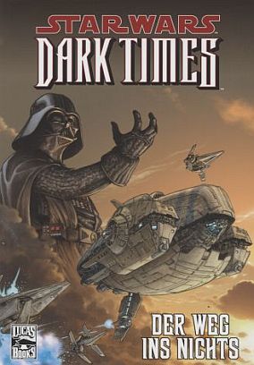 Star Wars Sonderband 65: Dark Times - Der Weg ins Nichts