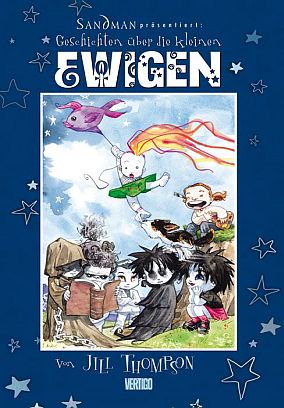 Sandman präsentiert: Geschichten über die kleinen Ewigen