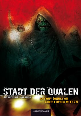 Stadt der Qualen (Wasteland Bd. 2)