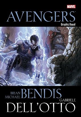 Marvel Graphic Novel: Avengers von Bendis & Dell'Otto