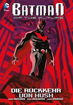 Batman of the Future 1: Die Rückkehr von Hush