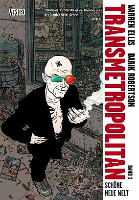 Transmetropolitan 1: Schöne neue Welt