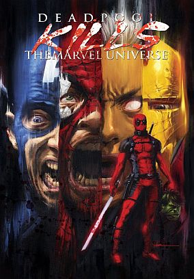 Deadpool killt das Marvel-Universum