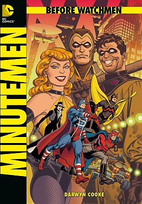 Before Watchmen: Minutemen