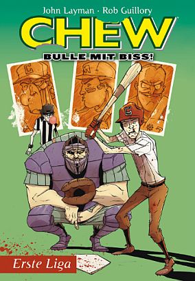 Chew - Bulle mit Biss 5: Erste Liga