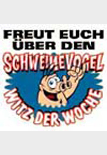 Der Schweinevogel Witz der Woche 017