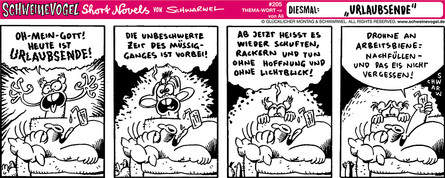 Schweinevogel Short Novel 205 "Urlaubsende"