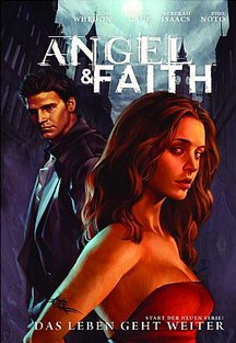Angel & Faith 1 - Das Leben geht weiter
