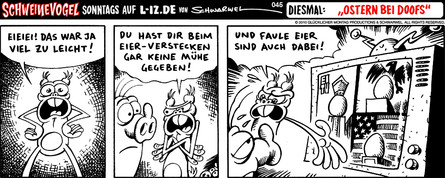 Schweinevogel 045 - " Ostern bei Doofs"