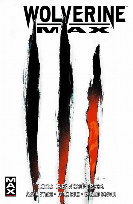 Maximum 56: Wolverine Max - Der Beschützer
