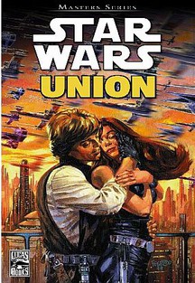 STAR WARS MASTERS 7: Union - Die Hochzeit von Luke und Mara