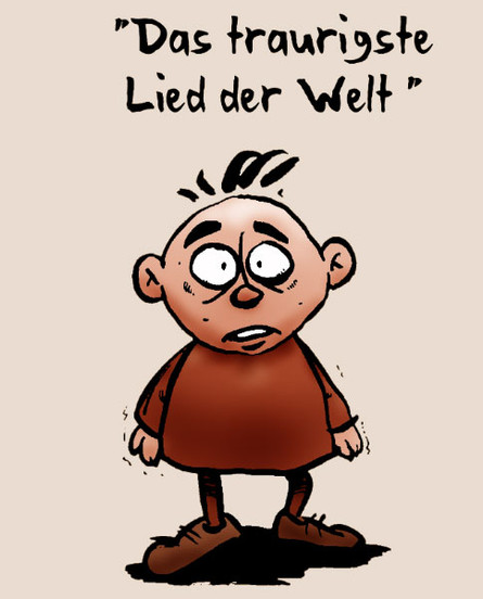 Das traurigste Lied der Welt