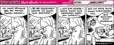Schweinevogel Short Novel 229 "Haarschnitt"