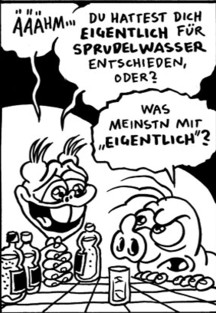 Schweinevogel 007 - "Sprudelwasser!"
