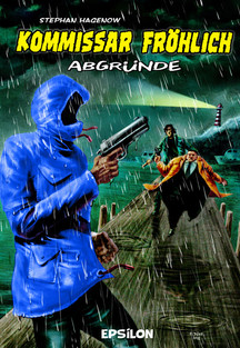 Kommissar Fröhlich: Abgründe