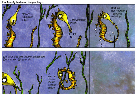 The Lonely Seahorse: Junger Tag