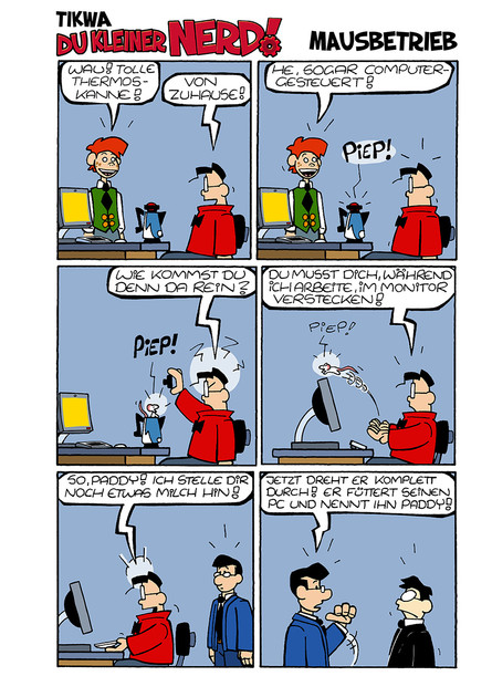 Du kleiner Nerd!: Mausbetrieb