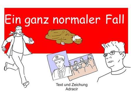 Ein ganz normaler Fall