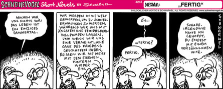 Schweinevogel Short Novel 245 "Fertig"