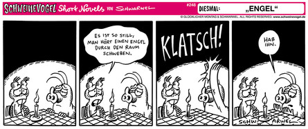 Schweinevogel Short Novel 248"Engel"