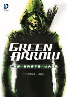 Green Arrow: Das Erste Jahr