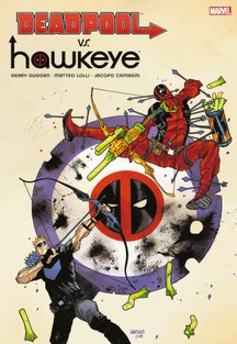 Deadpool Vs. Hawkeye